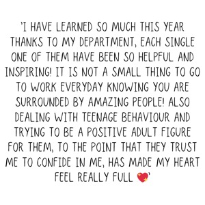 'I have learned so much this year thanks to my department, each single one of them have been so helpful and inspiring! It is not a small thing to go to work everyday knowing you are surrounded by